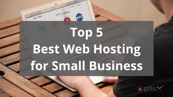 How To Choose The Best Web Hosting For Small Businesses In 2019